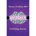 UnSpoken: UnVeiling Secrets