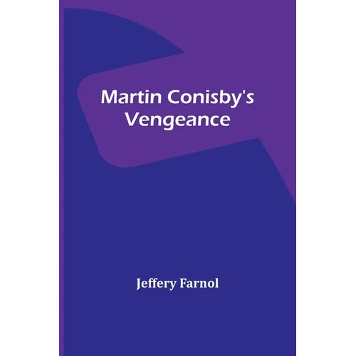 Martin Conisby's Vengeance