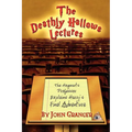 The Deathly Hallows Lectures: The Hogwarts Professor Explains the Final Harry Potter Adventure