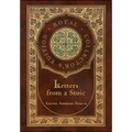 Letters from a Stoic (Complete) (Royal Collector's Edition) (Case Laminate Hardcover with Jacket)