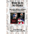 Why Is It So Hard: Becoming A People Person in the Post COVID-19 Era
