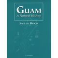 Guam a Natural History Skills Book
