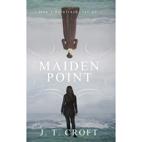 Maiden Point: A Hauntingly Beautiful Psychological Ghost Story set on the Cornish Coast
