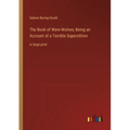 The Book of Were-Wolves; Being an Account of a Terrible Superstition: in large print