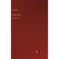 Desert Gold: in large print