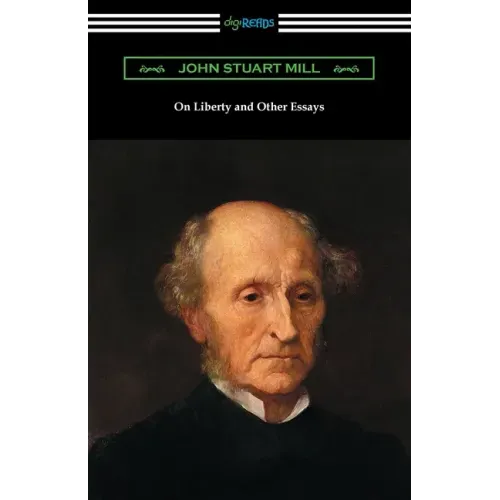 On Liberty and Other Essays