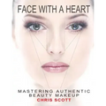 Face with a Heart: Mastering Authentic Beauty Makeup