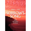 Sorrow's Song: A Grief Recovery Journal