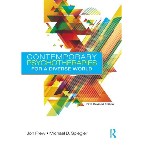 Contemporary Psychotherapies for a Diverse World: First Revised Edition