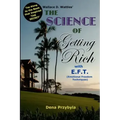 The Science of Getting Rich with EFT*: *Emotional Freedom Techniques