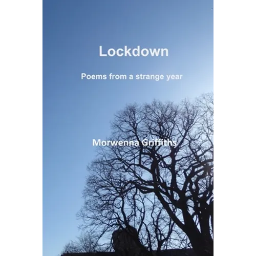 Lockdown: Poems from a strange year
