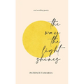 The Way The Light Shines