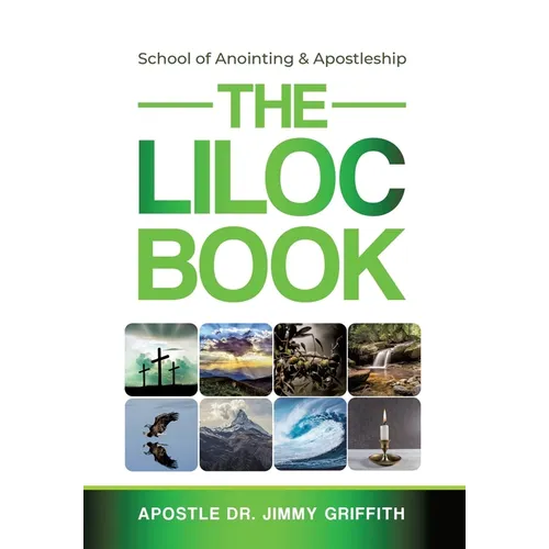 The LILOC Book: School of Anointing & Apostleship