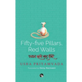 Fifty-Five Pillars, Red Walls
