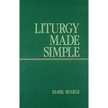Liturgy Made Simple