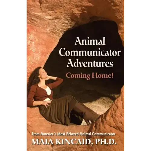 Animal Communicator Adventures: Coming Home!