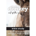 Be the Donkey: Out of the Epicenter Bible Study