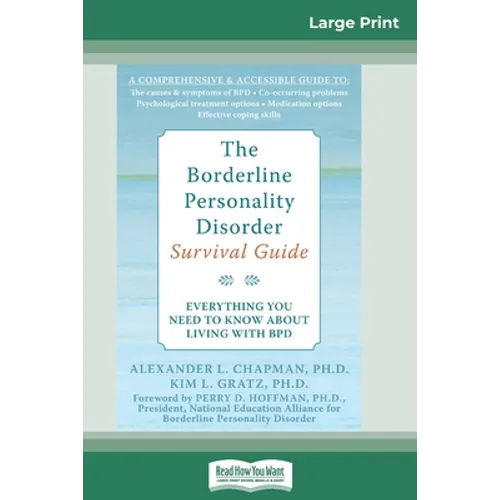 The Borderline Personality Disorder, Survival Guide: Everything You Need to Know About Living with BPD (16pt Large Print Edition)