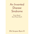 An Invented Disease Sindrome: Prison Break ! Devil Planet Earth