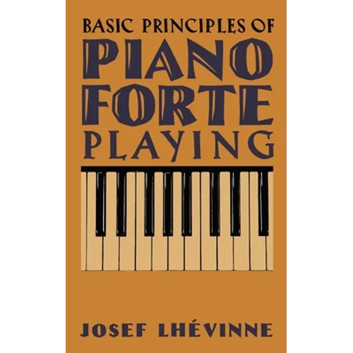 Basic Principles of Pianoforte Playing