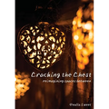 Cracking the Chest