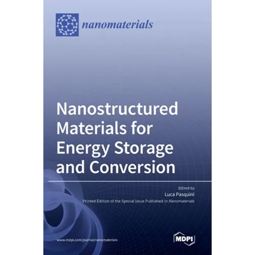 Nanostructured Materials for Energy Storage and Conversion