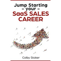 Jump Starting your SaaS Sales Career