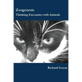 Zoogenesis: Thinking Encounter with Animals
