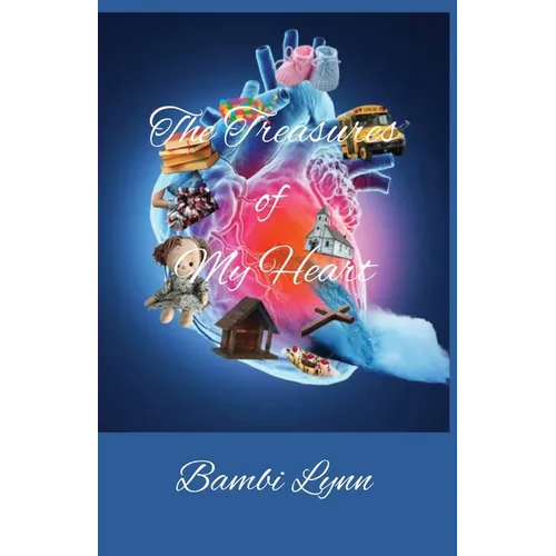 The Treasures of My Heart