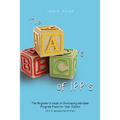 The ABC's of IPP's: The Beginner's Guide to Developing Individual Program Plans for Your Clients (A.K.A Implementation Plan)