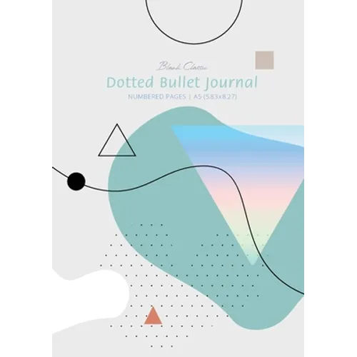 Dotted Bullet Journal - Abstract: Medium A5 - 5.83X8.27