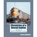 Chronicles of a Detroit Railfan Volume 8: SEMTA Commuter Trains