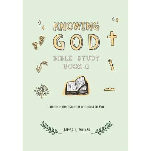 Knowing God Bible Study: Book II