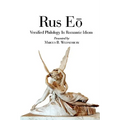 Rus EO: Versified Philology in the Romantic Idiom