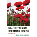 Israeli Feminism Liberating Judaism: Blood and Ink