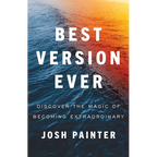 Best Version Ever: Discover the MAGIC of Becoming Extraordinary