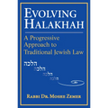 Evolving Halakhah: A Progressive Approach to Traditional Jewish Law