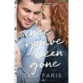 Since You've Been Gone
