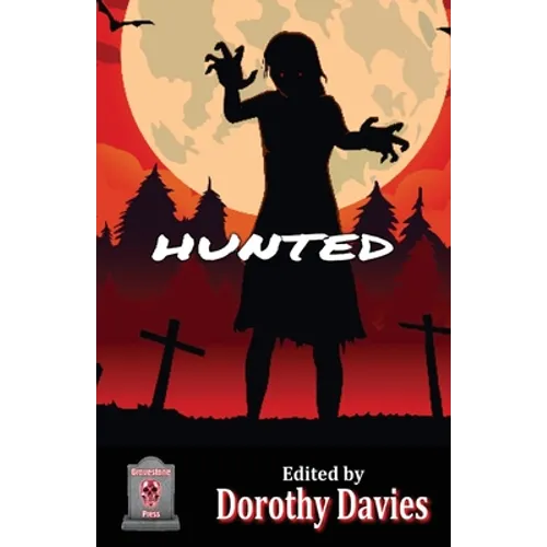 Hunted (Horror Anthology)