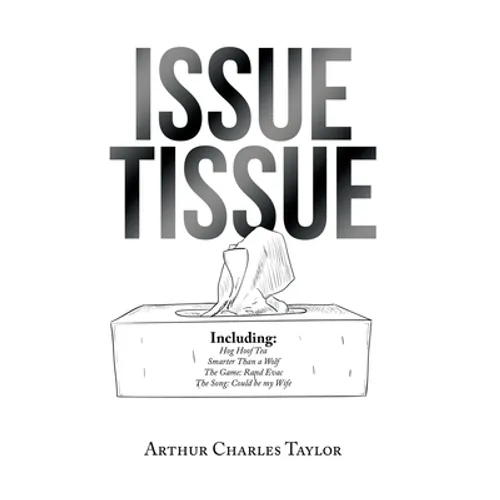 Issue Tissue