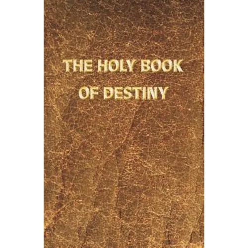 The Holy Book of Destiny