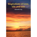 Inspirations of Love, Life and Loss