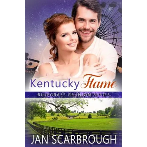 Kentucky Flame: Bluegrass Reunion Series - Book 4