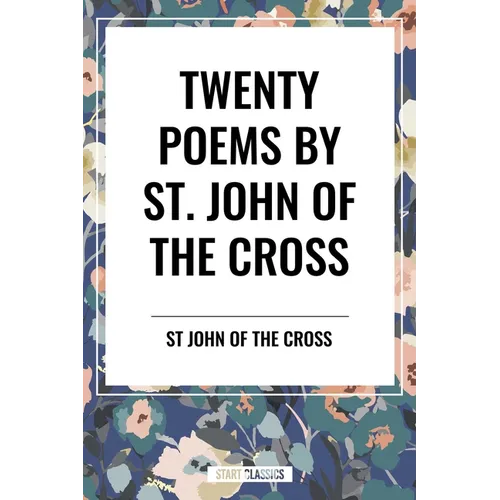 Twenty Poems by St. John of the Cross - Paperback