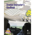 Aviation Instructor's Handbook (FAA-H-8083-9A)