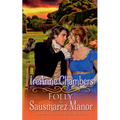 Folly at Sausmarez Manor