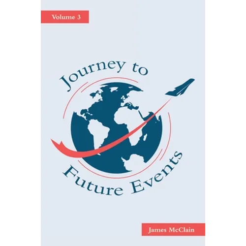 Journey to Future Events: Volume 3