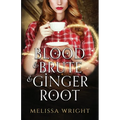 Blood & Brute & Ginger Root