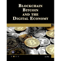 Blockchain, Bitcoin, and the Digital Economy