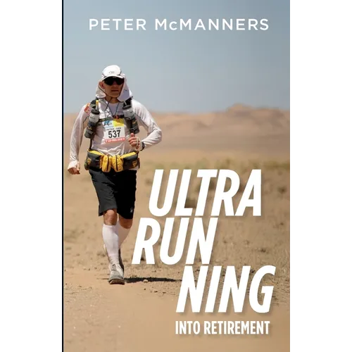Ultra-running into Retirement